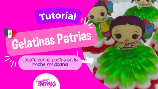 Tutorial 5 - Gelatinas Patrias - Creaciones Marypao